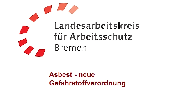Schriftzug mit Graphik vom Landesarbeitskreis für Arbeitsschutz Bremen